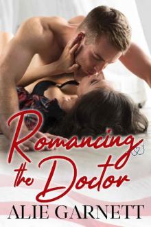 Romancing the Doctor Read online