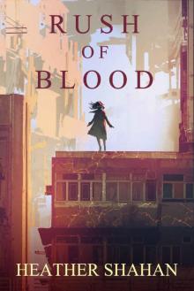 Rush of Blood Read online