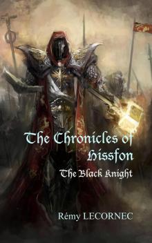 The Chronicles of Hissfon Volume 2 - The Black Knight Read online