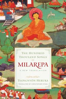 The Hundred Thousand Songs of Milarepa Read online