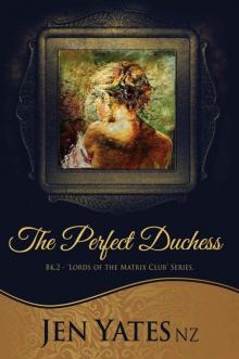 The Perfect Duchess Read online