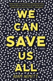 We Can Save Us All Read online