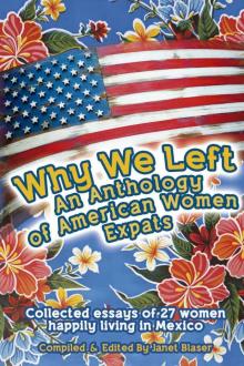 Why We Left an Anthology of American Women Expats Read online