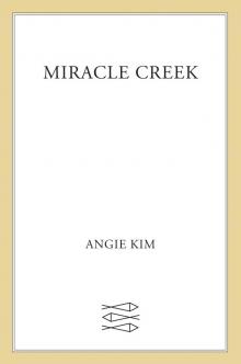Miracle Creek Read online