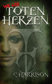 We Are Toten Herzen Read online