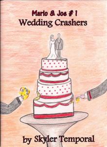 Marlo And Joe: Wedding Crashers Read online