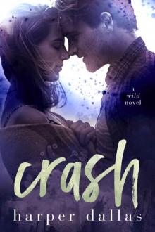 Crash: The Wild Sequence, Book Two Read online
