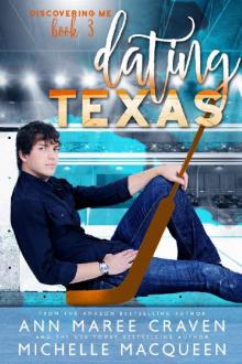 Dating Texas (Discovering Me #3) Read online