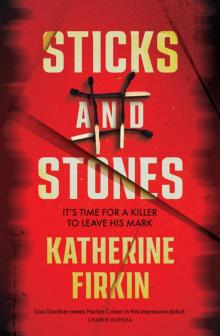 Sticks and Stones Read online