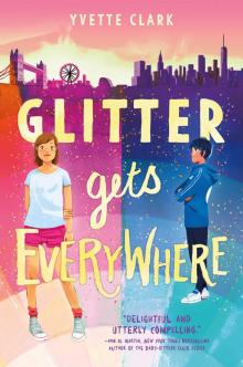 Glitter Gets Everywhere Read online