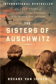 The Sisters of Auschwitz Read online