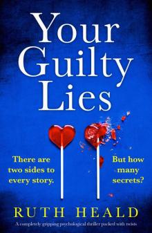 Your Guilty Lies (ARC) Read online