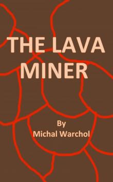 The Lava Miner Read online