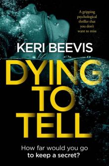 Dying To Tell Read online
