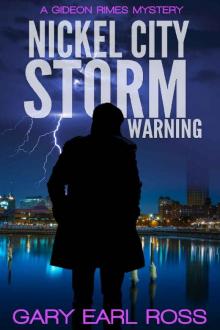 Nickel City Storm Warning (Gideon Rimes Book 3) Read online
