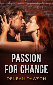 Passion For Change (Jamyson Brothers Madison Heights Book 2) Read online