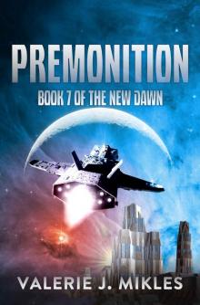 Premonition: A Space Opera Adventure Series (The New Dawn Book 7) Read online