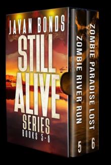 Still Alive Series Box Set, Vol. 2 | Books 5-6 Read online