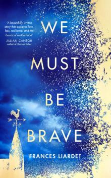We Must Be Brave Read online