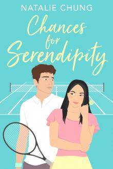 Chances for Serendipity Read online