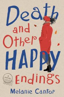 Death and Other Happy Endings Read online