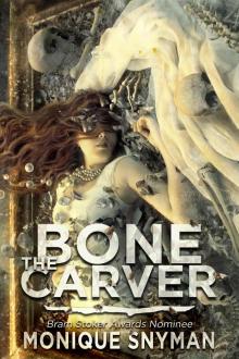 The Bone Carver Read online