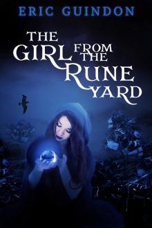 The Girl from the Rune Yard Read online