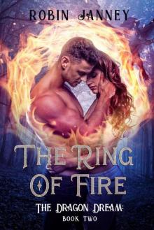 The Ring of Fire: The Dragon Dream: Book Two Read online