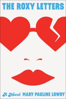 The Roxy Letters Read online