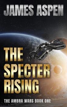 The Specter Rising Read online