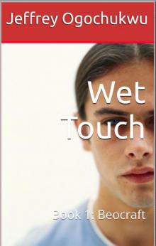 Wet Touch Read online