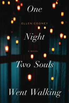 One Night Two Souls Went Walking Read online