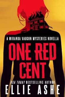 One Red Cent (Miranda Vaughn Mysteries) Read online