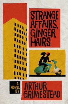 Strange Affairs, Ginger Hairs Read online