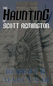 The Hauntings of Scott Remington Read online