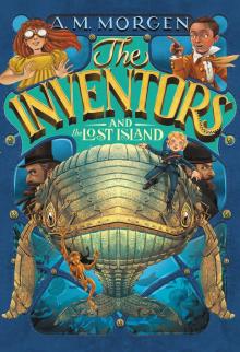 The Inventors and the Lost Island Read online
