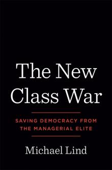 The New Class War Read online