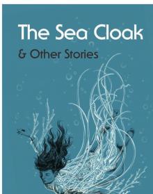 The Sea Cloak Read online