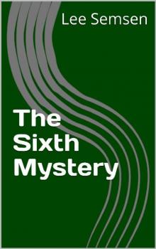 The Sixth Mystery Read online