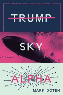 Trump Sky Alpha Read online