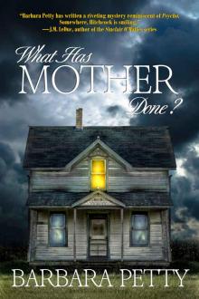 What Has Mother Done? Read online