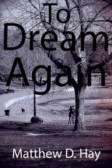 To Dream Again Read online