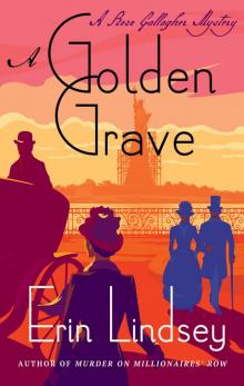 A Golden Grave--A Rose Gallagher Mystery Read online