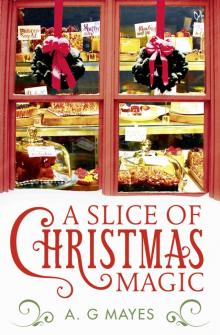 A Slice of Christmas Magic Read online