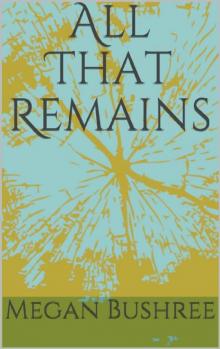 All That Remains (Manere Book 1) Read online