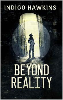 Beyond Reality Read online