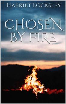 Chosen by Fire Read online