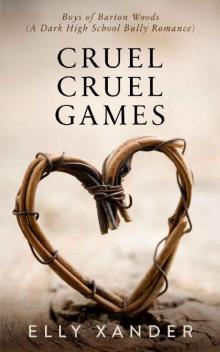 Cruel Cruel Games Read online