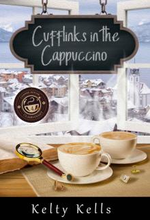 Cufflinks in the Cappuccino: Coffee House Clairvoyant: Book 4 Read online
