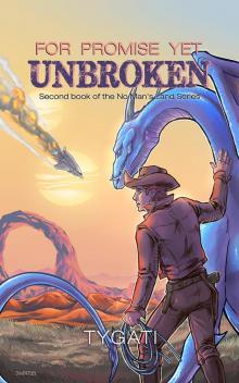 For Promise Yet Unbroken Read online